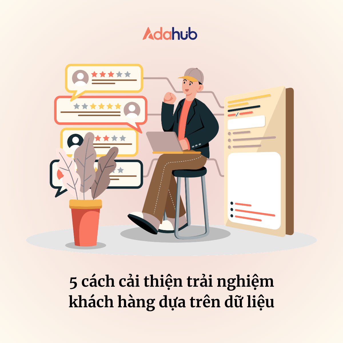 5 cách cải thiện trải nghiệm khách hàng dựa trên dữ liệu