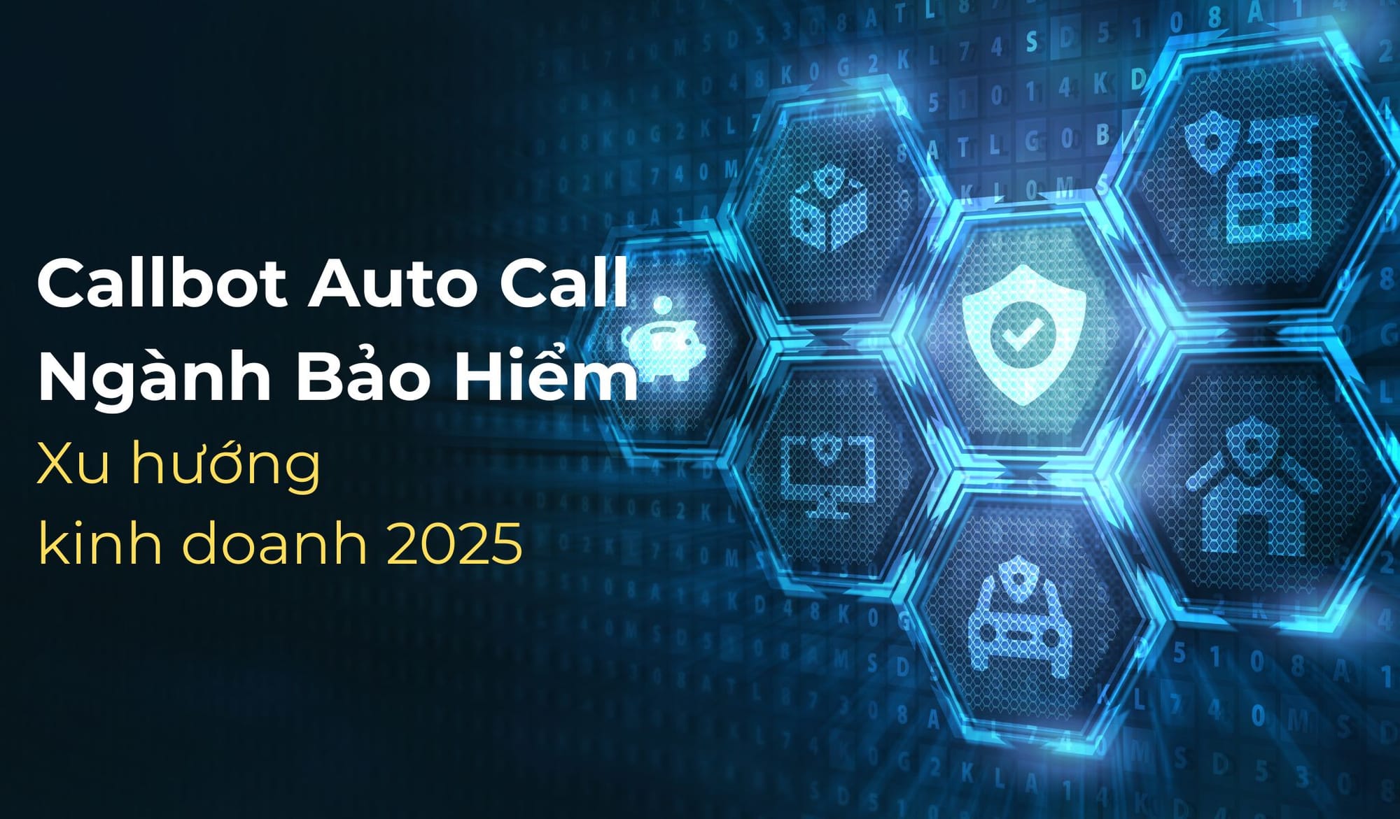 Callbot Auto Call ngành Bảo hiểm