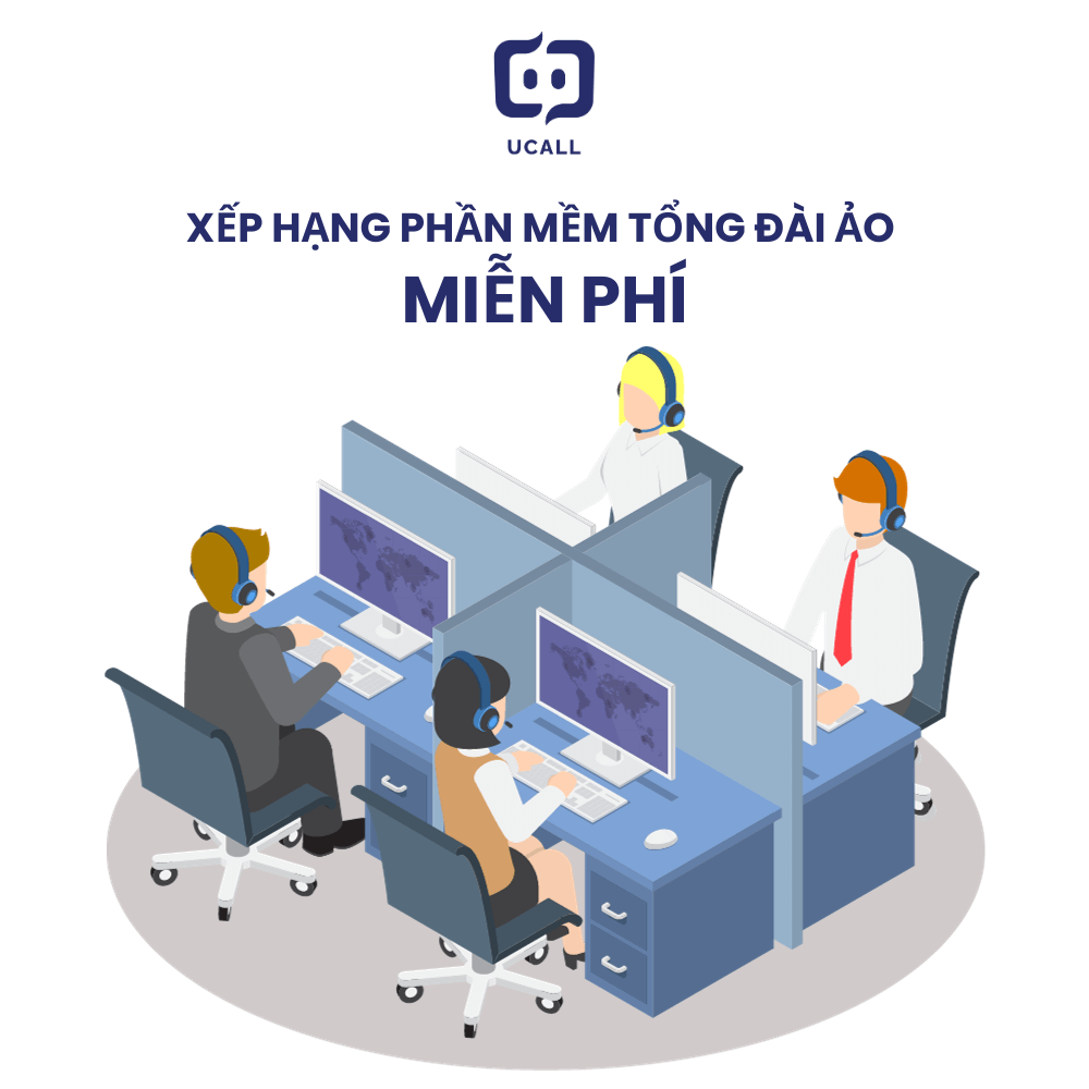 Xếp hạng 6 phần mềm tổng đài ảo miễn phí không nên bỏ lỡ