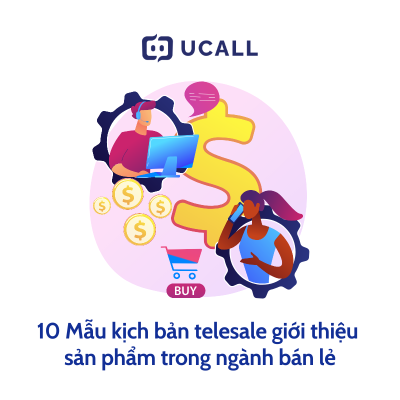 10-mau-kich-ban-telesale-gioi-thieu-san-pham-trong-nganh-ban-le