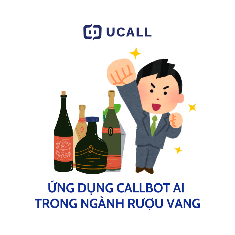 callbot-ung-dung-trong-nganh-ruou-vang-0