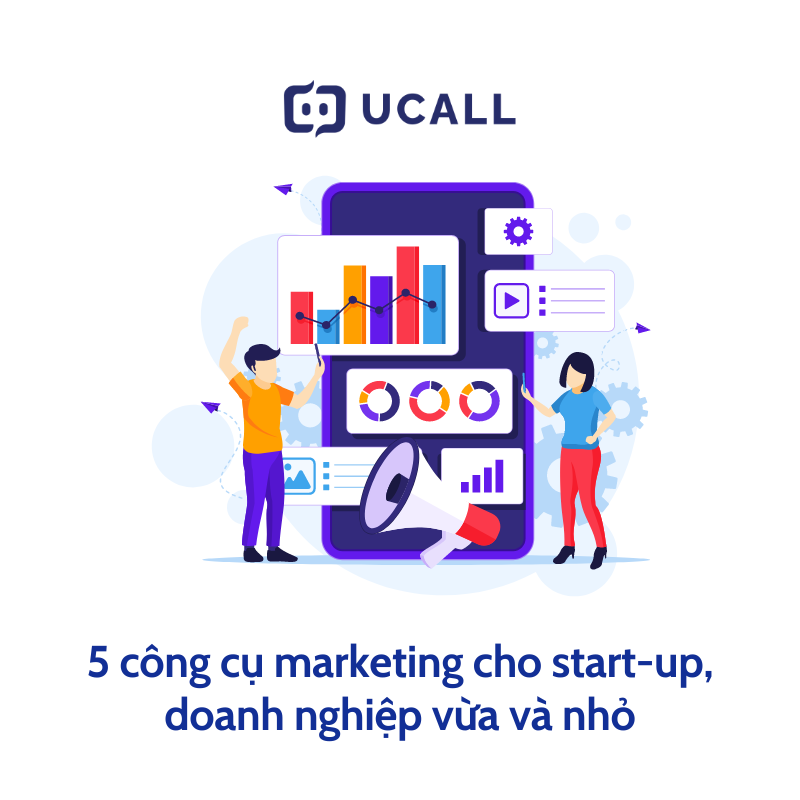 5 công cụ marketing cho start-up, doanh nghiệp vừa và nhỏ tạo ra nhiều leads hơn