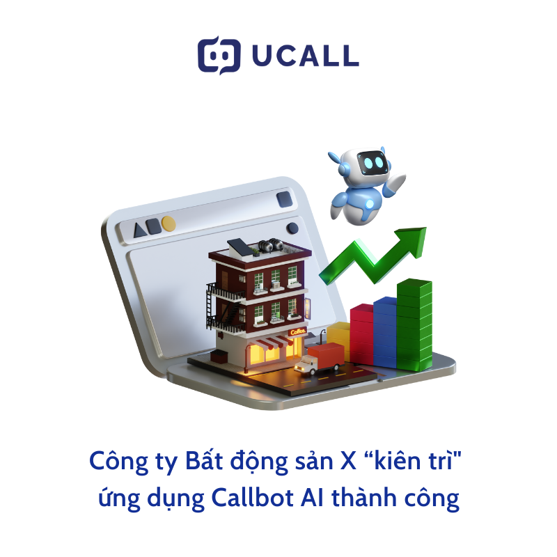 cong-ty-bat-dong-san-ung-dung-thanh-cong-callbot-ai
