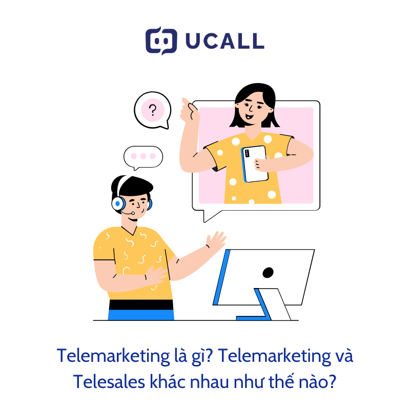 telemarketing-la-gi-phan-biet-telemarketing-va-telesales