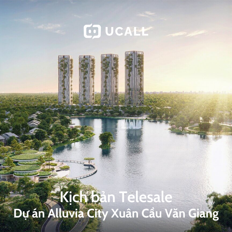 kich-ban-telesale-bat-dong-san-xuan-cau