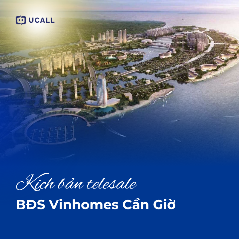 telesale-du-an-bat-dong-san-vinhomes-can-gio