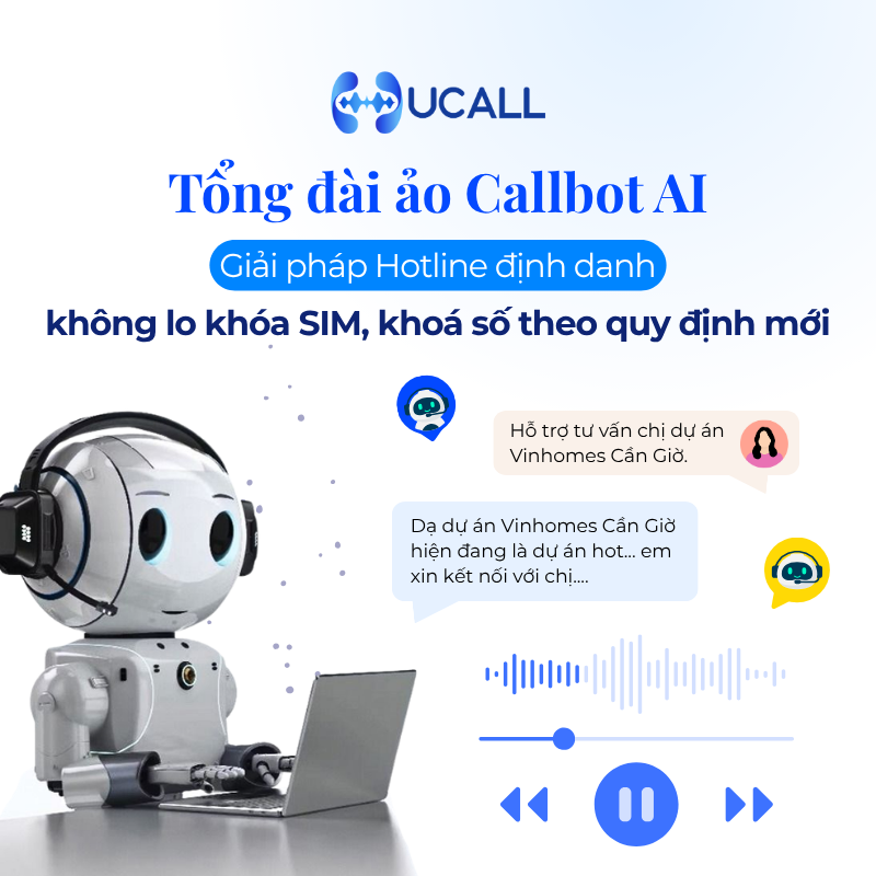 tong-dai-ao-callbot-ai-khong-lo-khoa-sim-chan-so