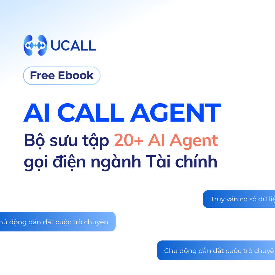 bo-suu-tap-20-kich-ban-ai-call-agent-nganh-tai-chinh