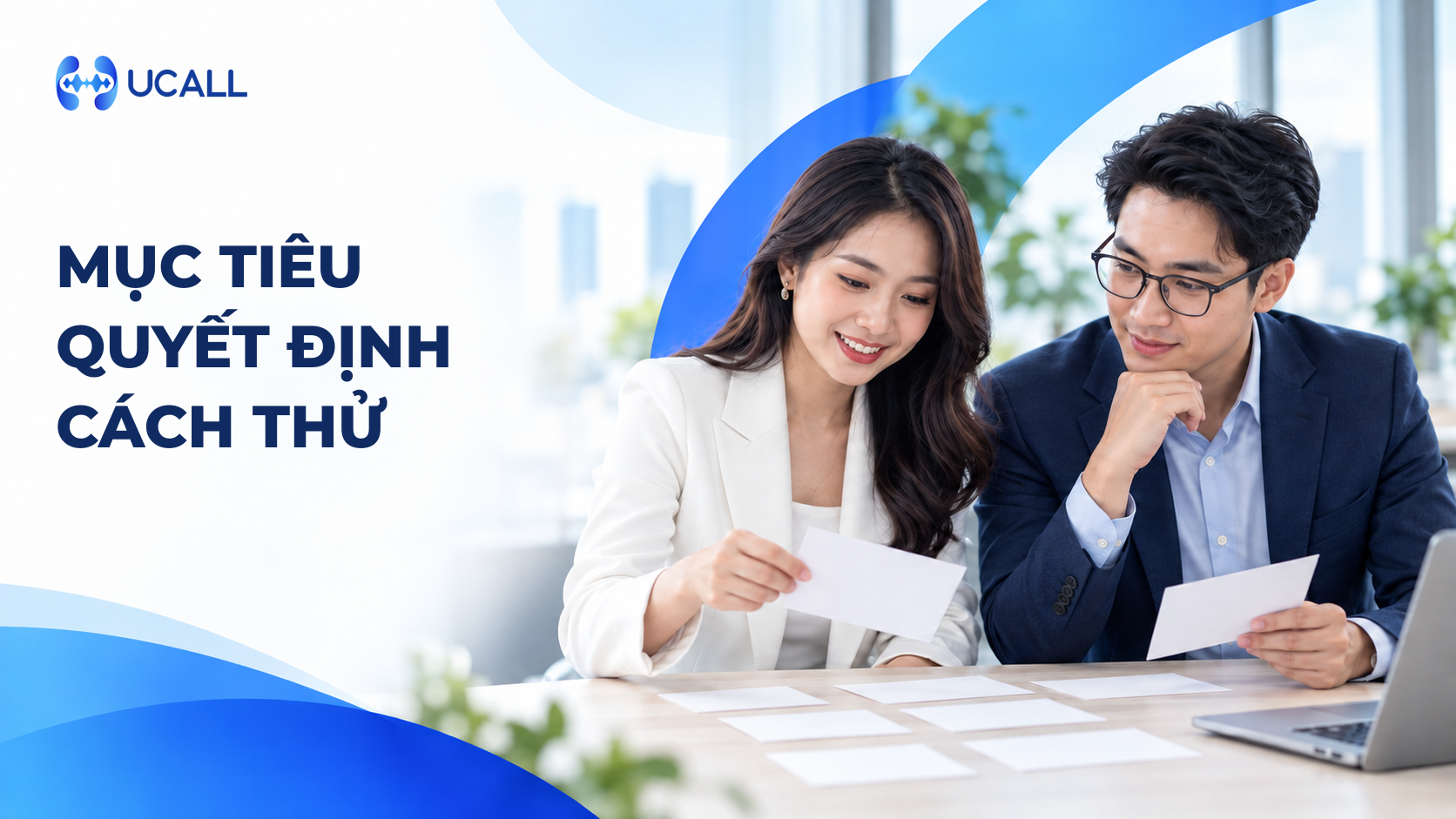 UCALL - mục tiêu quyết định cách thử