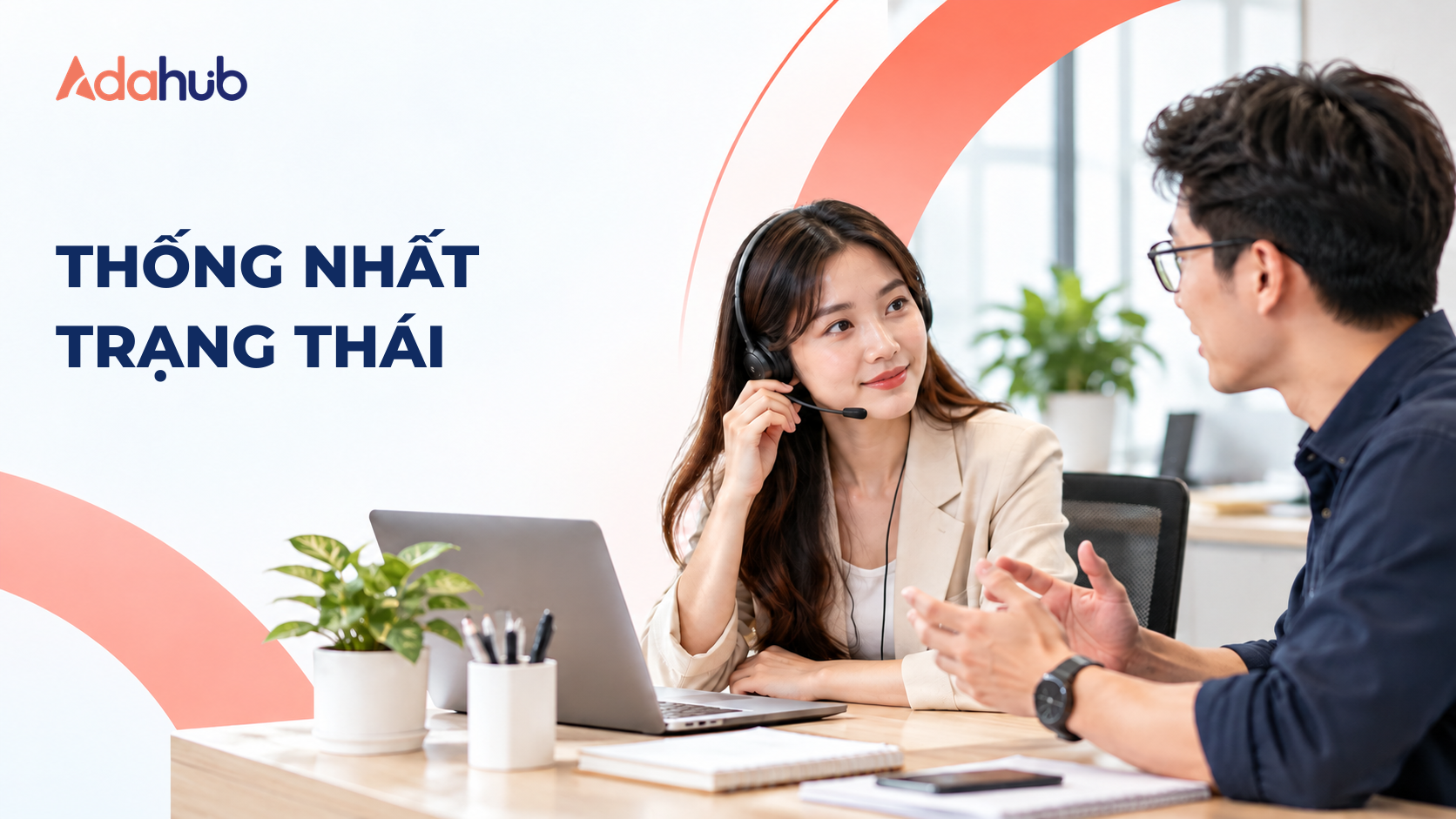 Adahub - thống nhất trạng thái