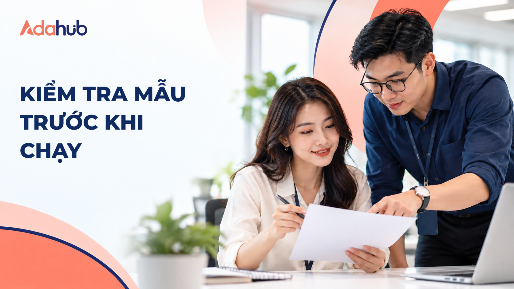 Adahub - kiểm tra mẫu trước khi chạy