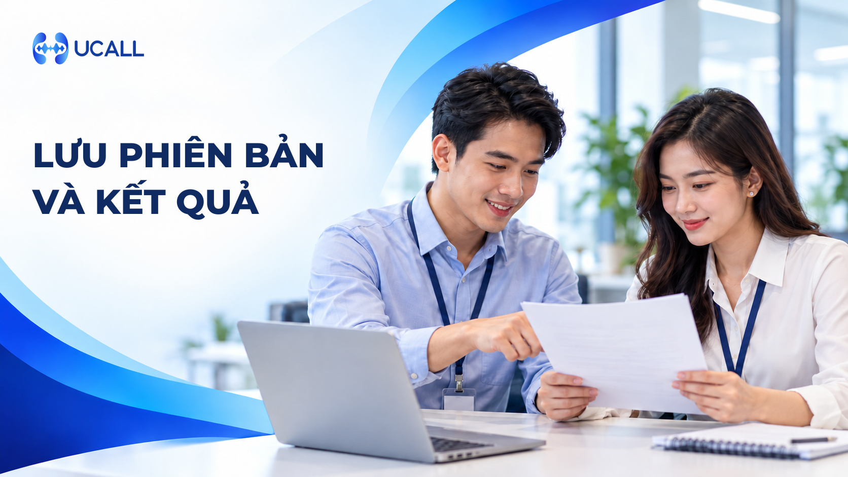 UCALL - lưu phiên bản và kết quả