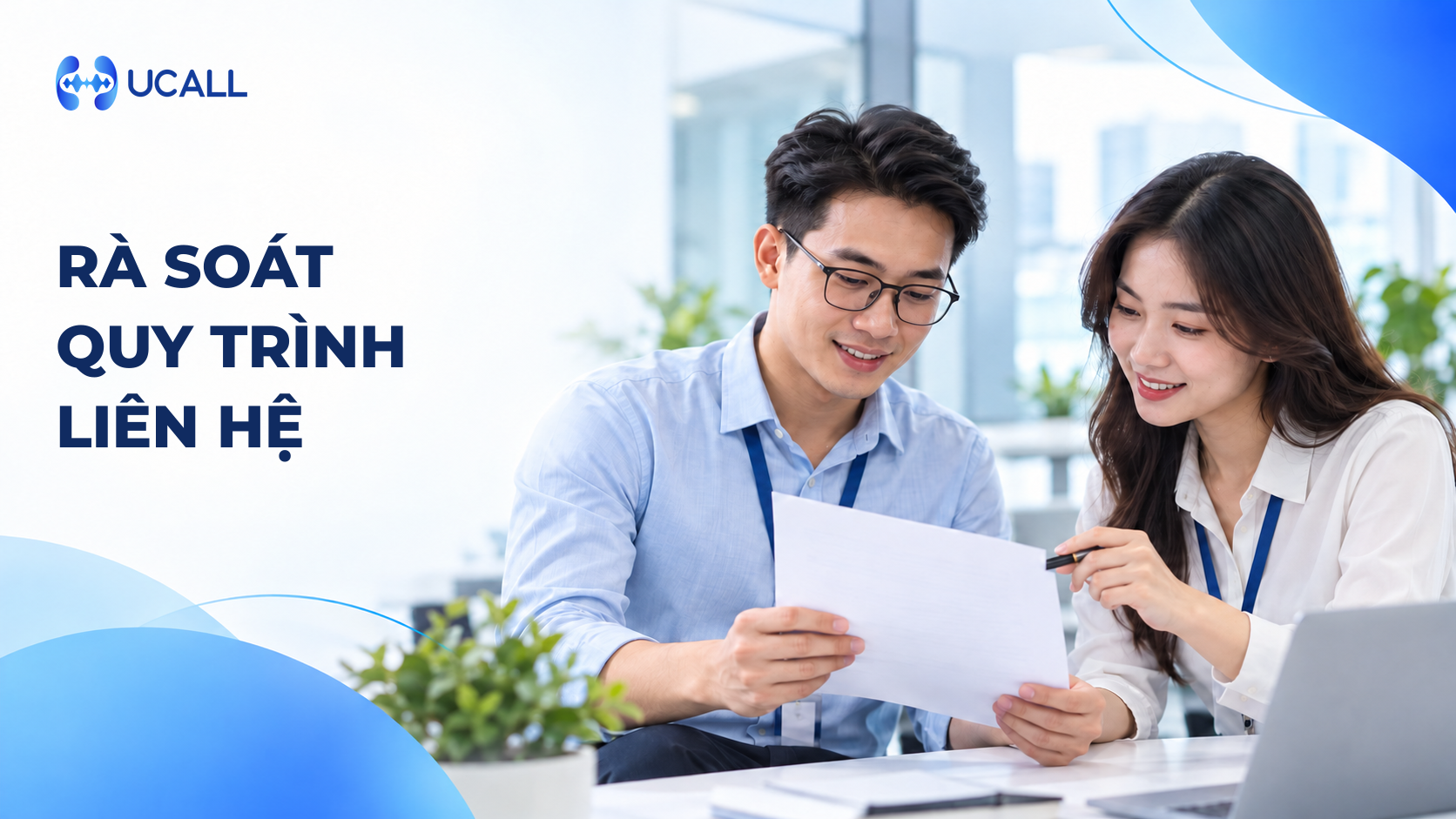 UCALL - rà soát quy trình liên hệ