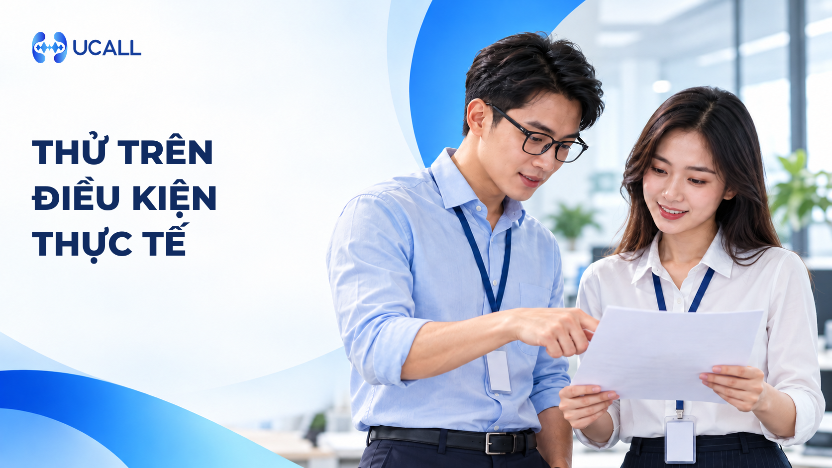UCALL - thử trên điều kiện thực tế