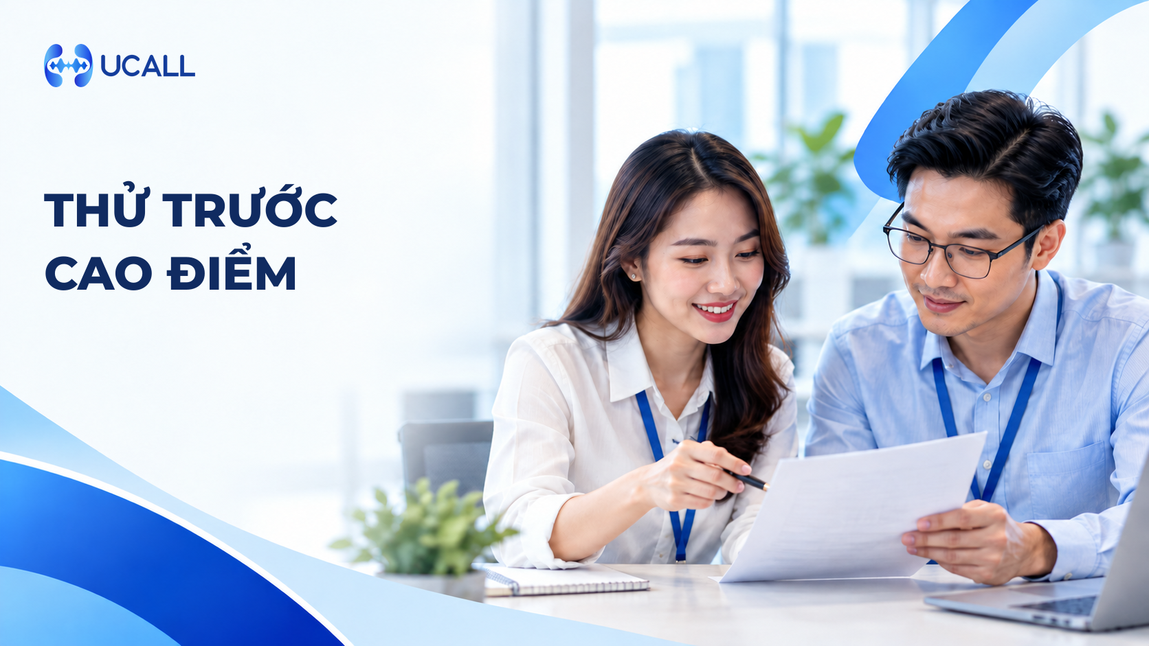 UCALL - thử trước cao điểm