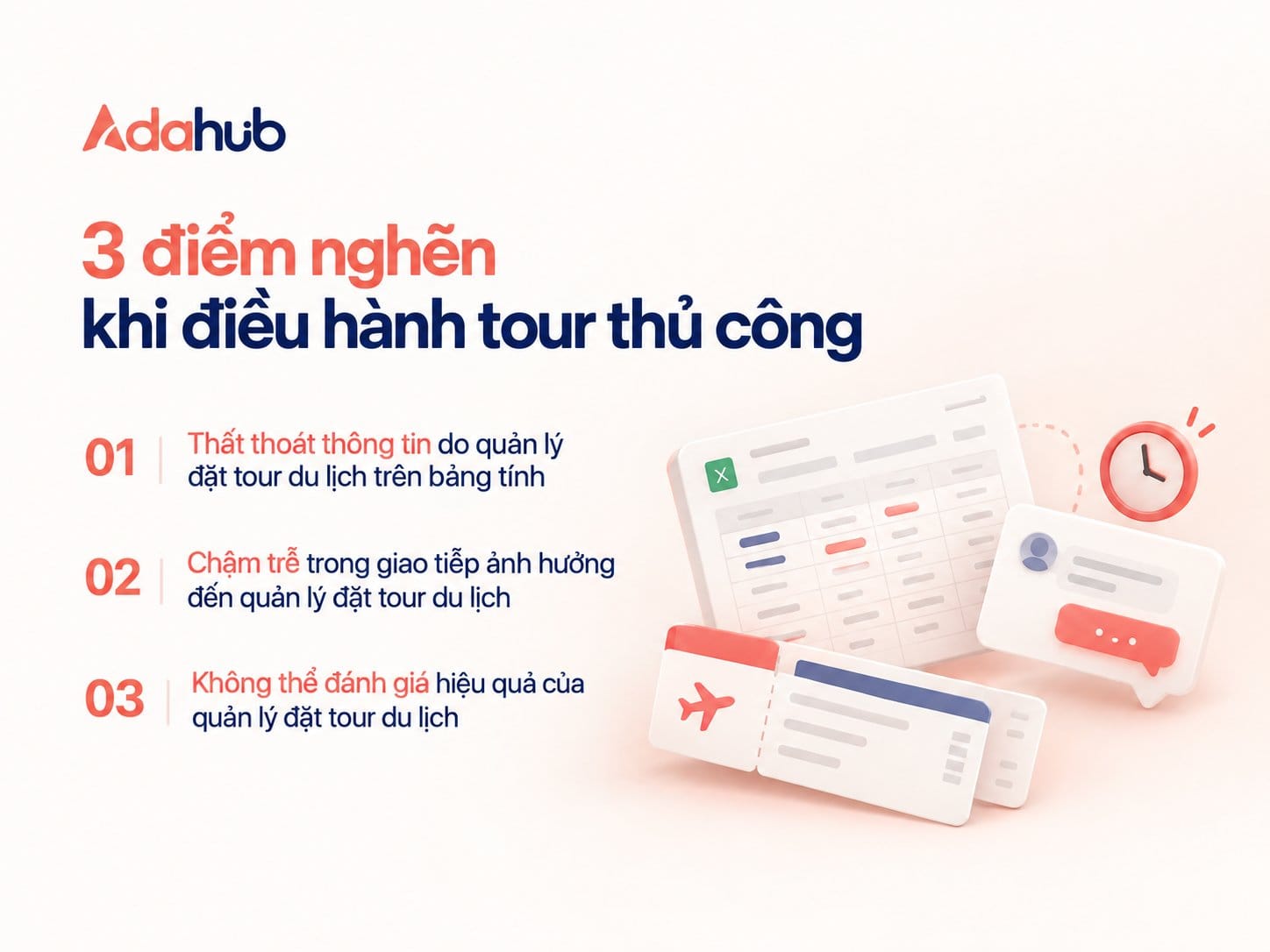 Nỗi đau vận hành khi Công ty Lữ hành N thực hiện quản lý đặt tour du lịch thủ công