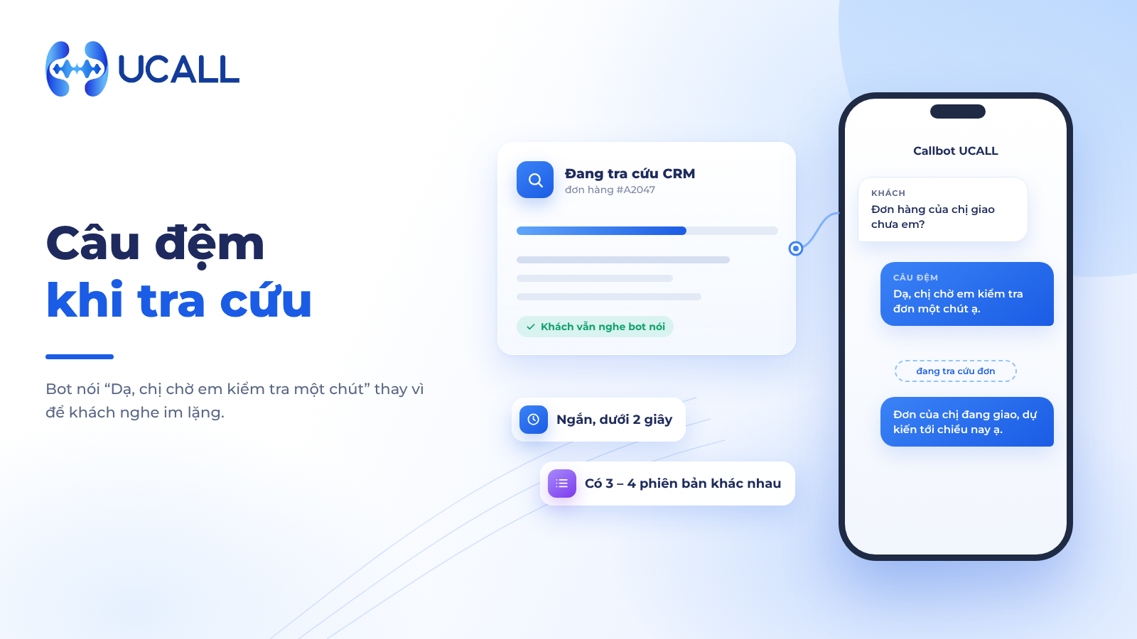 Câu đệm: cách tổng đài viên vẫn làm từ trước tới nay