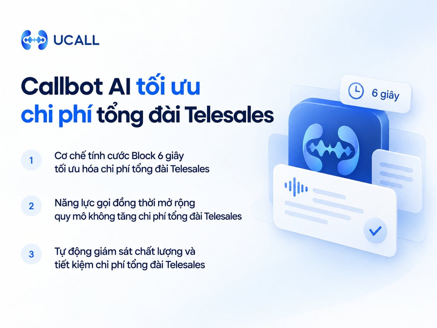 Giải pháp Callbot AI tối ưu toàn diện chi phí tổng đài Telesales