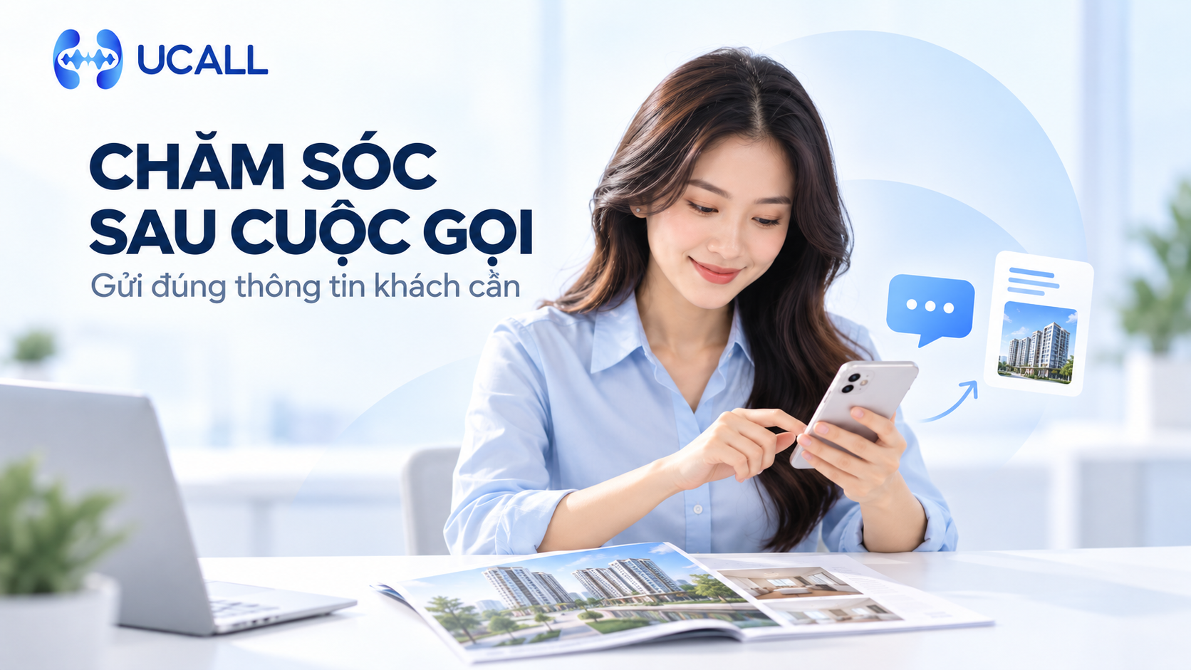 Nhân viên gửi tài liệu căn hộ phù hợp sau cuộc gọi