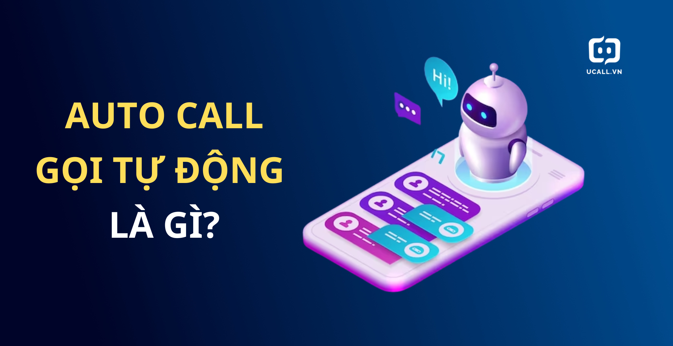 AUTOCALL Gọi Tự Động