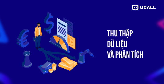 Thu thập dữ liệu và phân tích từ cách lắng nghe khách hàng