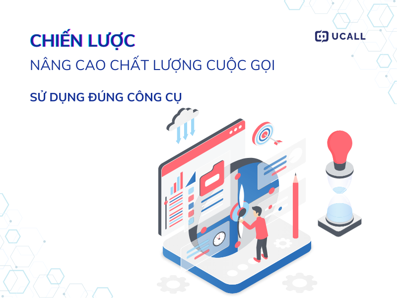 su-dung-dung-cong-cu-cong-nghe-nang-cao-chat-luong-cuoc-goi