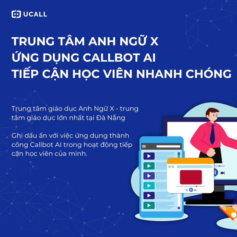 trung-tam-anh-ngu-ung-dung-callbot-ai