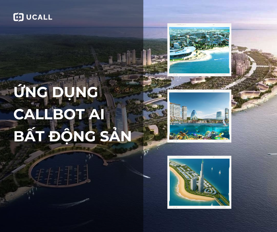 ung-dung-callbot-ai-trong-gioi-thieu-du-an-bat-dong-san