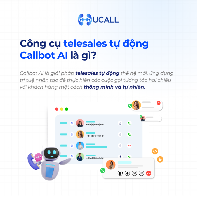 cong-cu-telesales-tu-dong-callbot-ai-la-gi-?